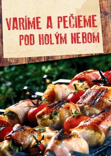 Var�me a pe�ieme pod hol�m nebom