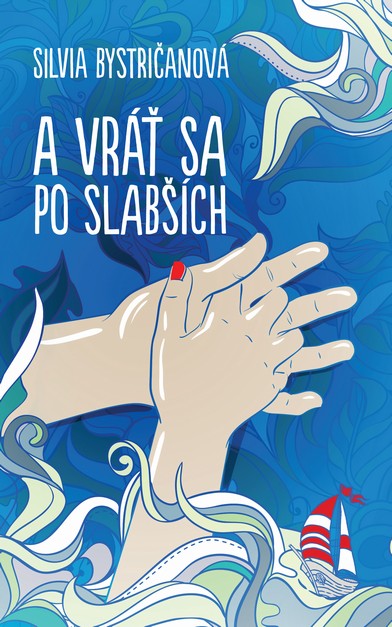A vr� sa po slab��ch