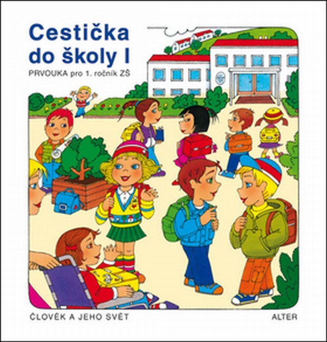 Cesti�ka do �koly I, Prvouka pro 1. ro�.
