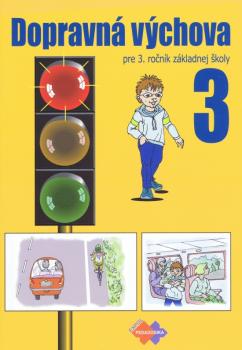 Dopravn� v�chova pre 3. ro�n�k z�kladnej �koly