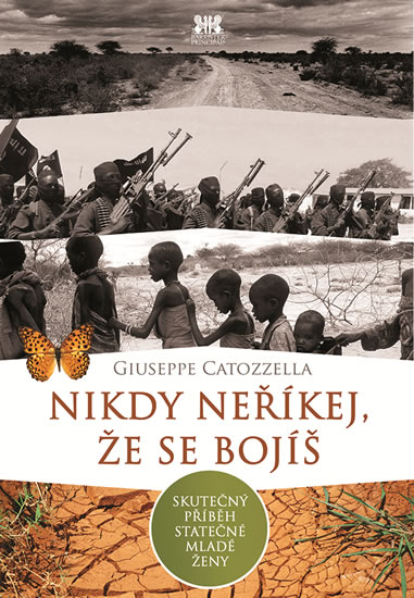 Nikdy ne��kej, �e se boj�