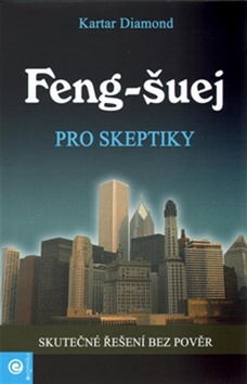 Feng-�uej pro skeptiky