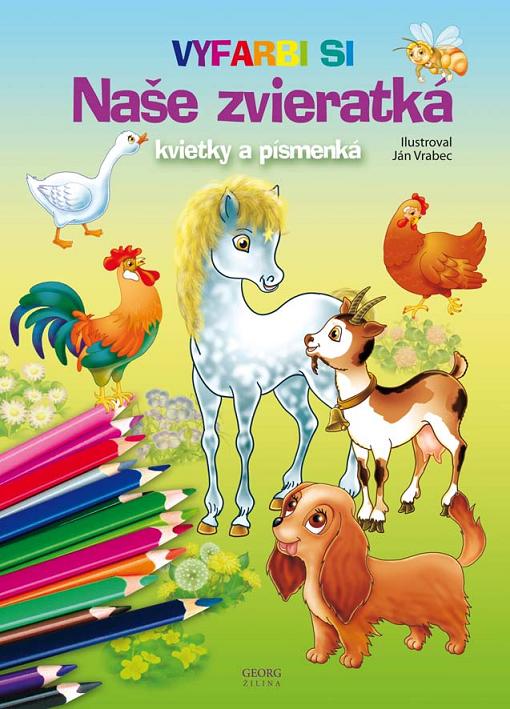 Na�e zvieratk�, kvietky a p�smenk�