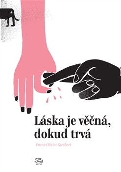 L�ska je v��n�, dokud trv�