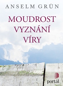 Moudrost vyzn�n� v�ry