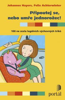 P�ipoutej se, nebo um�e jednoro�ec!