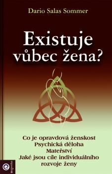 Existuje v�bec �ena?
