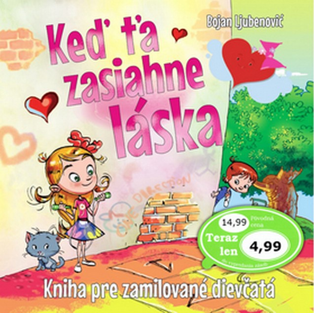 Ke� �a zasiahne l�ska, diev�at�