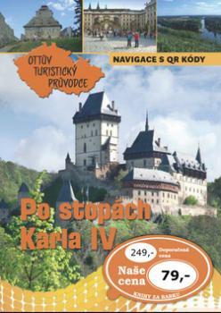 Po stop�ch Karla IV. Ott�v turistick� pr