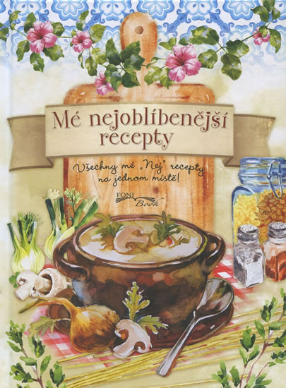 M� nejobl�ben�j�� recepty