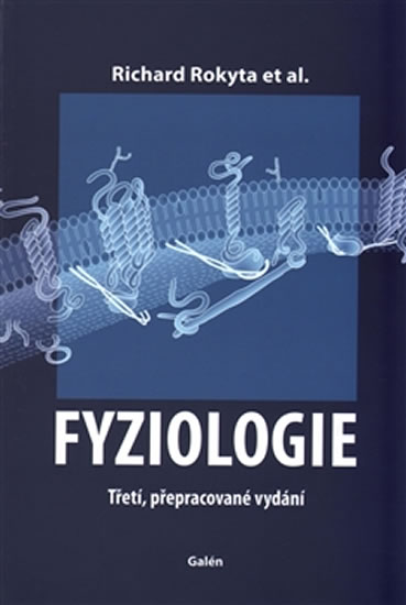 Fyziologie - T�et�, p�epracovan� vyd�n�