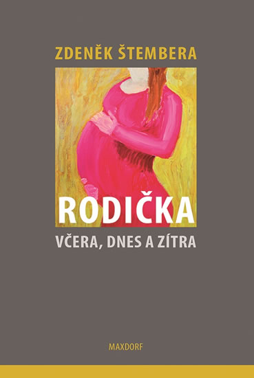 Rodi�ka v�era, dnes a z�tra