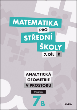 Matematika pro S� 7.d�l B U�ebnice