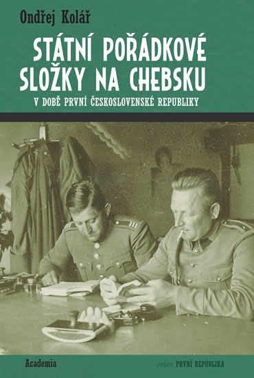 St�tn� po��dkov� slo�ky na Chebsku v dob� prvn� �eskoslovensk� republiky