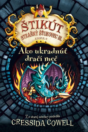 Ako ukradnu� dra�� me� (�tik�t Stra�n� ��ukovec III., 9)