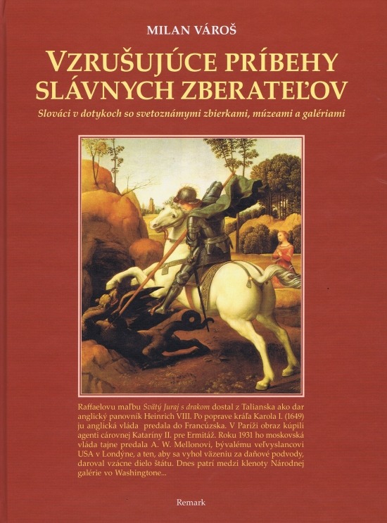 Vzru�uj�ce pr�behy sl�vnych zberate�ov