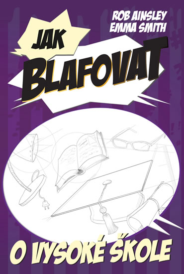 Jak blafovat o vysok� �kole
