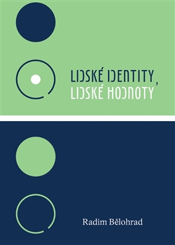 Lidsk� identity, lidsk� hodnoty DYBBUK