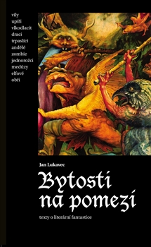 Bytosti na pomez�