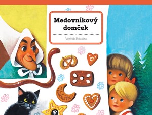 Medovn�kov� dom�ek
