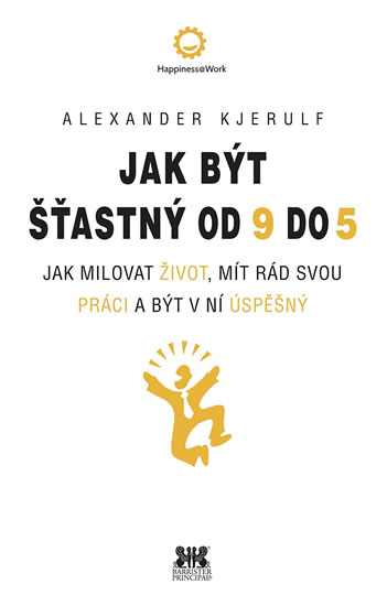 Jak b�t ��astn� od 9 do 5
