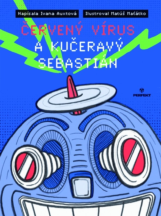 �erven� v�rus a ku�erav� Sebasti�n