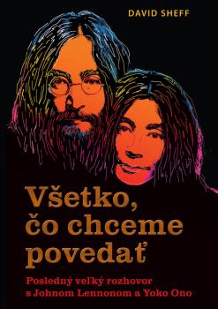V�etko, �o chceme poveda�