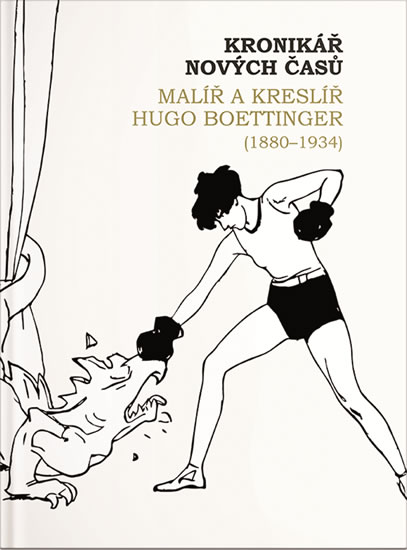 Kronik�� nov�ch �as� - Mal�� a kresl�� Hugo Boettinger (1880�1934)
