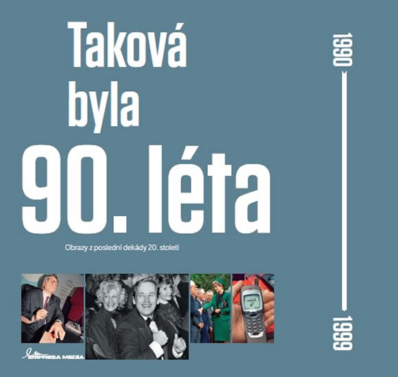 Takov� byla 90. l�ta