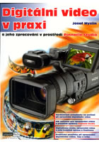 Digit�ln� video v praxi CM