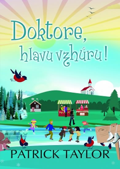 Doktore, hlavu vzh�ru!
