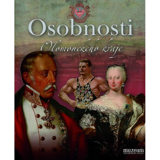 Osobnosti Olomouck�ho kraje