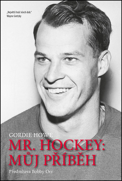 Mr. Hockey: M�j p��b�h