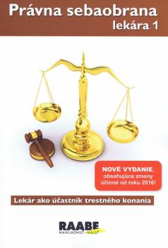 Pr�vna sebaobrana lek�ra 1, 2. aktualizovan� vydanie