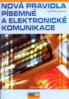 Nov� pravidla p�semn� a elektronick� komunikace