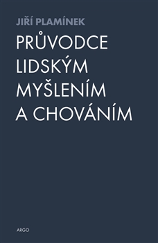 Pr�vodce lidsk�m my�len�m a chov�n�m