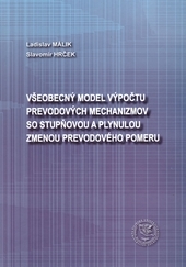 Veobecn model vpotu prevodovch mechanizmov so stupovou a plynulou zmenou prevodovho pomeru