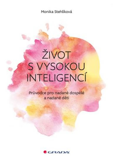 �ivot s vysokou inteligenc�