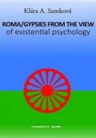 Roma/Gypsies from the View of Existen.