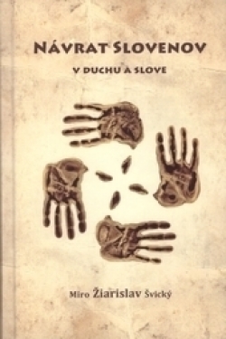 N�vrat Slovenov v duchu a slove