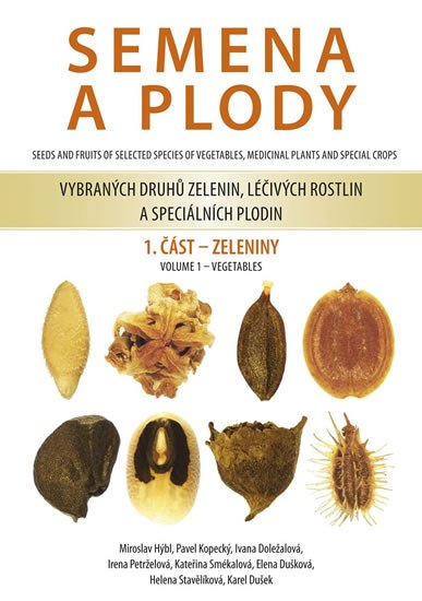 Semena a plody vybran�ch druh� zelenin, l��iv�ch rostlin a speci�ln�ch plodin