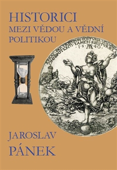 Historici mezi v�dou a v�dn� politikou