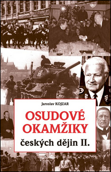 Osudov� okam�iky �esk�ch d�jin II.