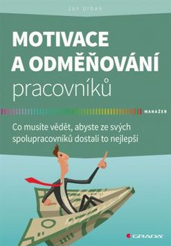 Motivace a odm��ov�n� pracovn�k�