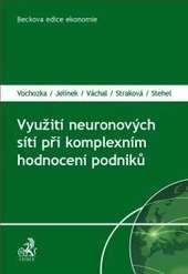 Vyu�it� neuronov�ch s�t� p�i komplexn�m hodnocen� podnik�