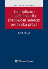 Judicializace justi�n� politiky