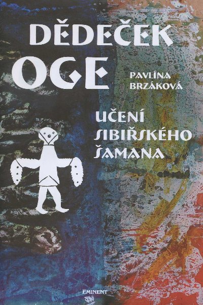 D�de�ek Oge - U�en� sibi�sk�ho �amana