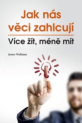 Jak n�s v�ci zahlcuj�