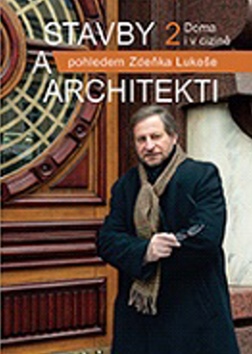 Stavby a architekti pohledem Z. Luke�e 2