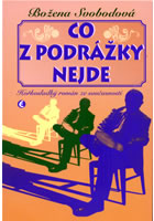Co z podr�ky nejde